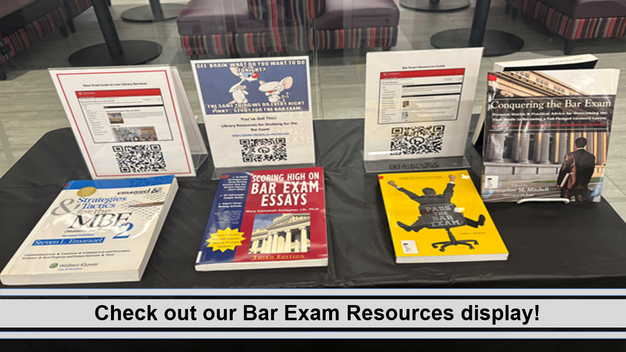  2025 Bar Exam Resources display featuring bar exam study aids and QR codes to the Bar Exam study guide and the New Grad Guide to Law Library Resources.
