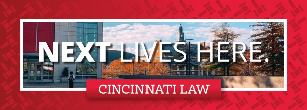 Next Lives Here. Cincinnati Law.